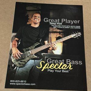 Tony Hall - Spector Bass Guitars - 2004 Print Advertisement